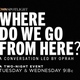 OWN Spotlight: Where Do We Go From Here?